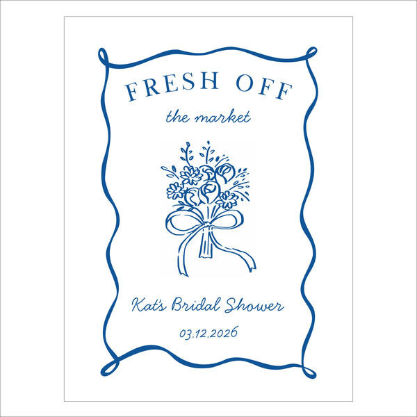 Bridal Shower Welcome Sign | Fresh Off The Market